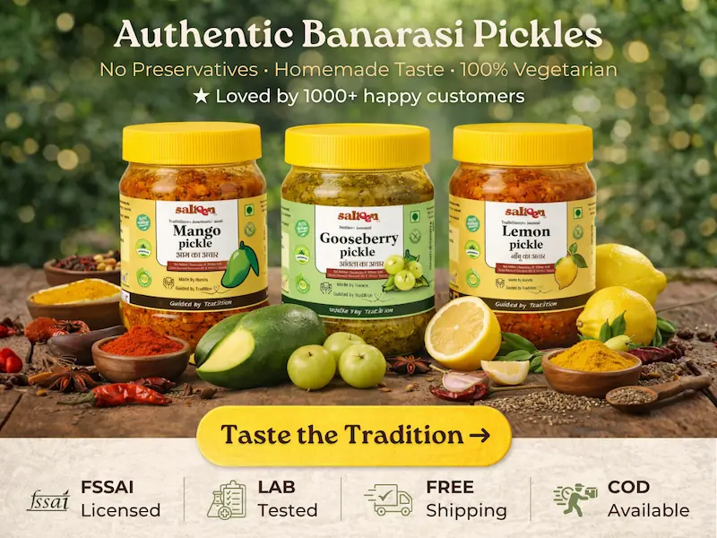 Authentic Banarasi pickles and homemade achar by Salteen with no preservatives, traditional Indian snacks made with real ingredients